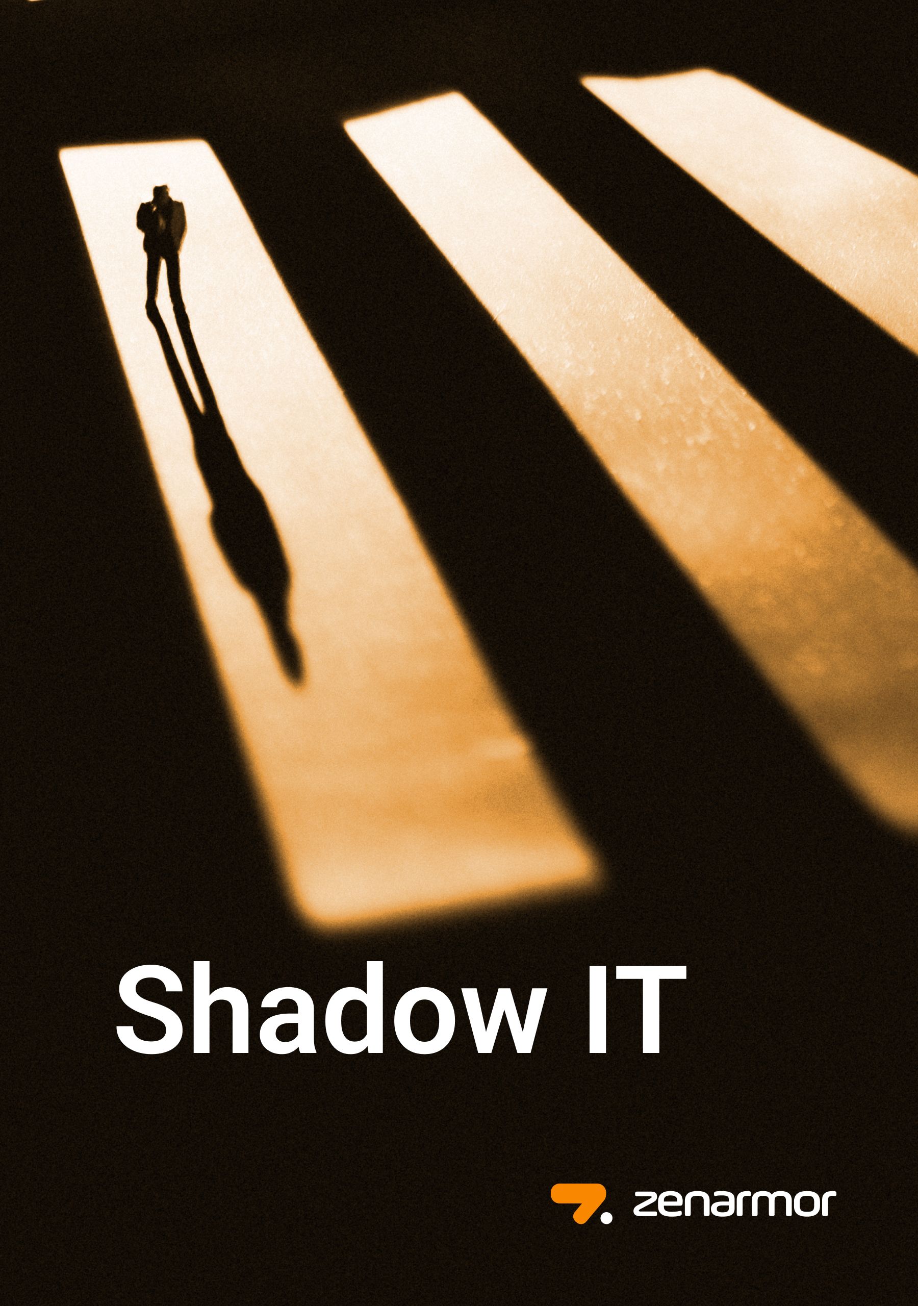 Ebook for Shadow IT: What You Don’t See Hurts Your Organization