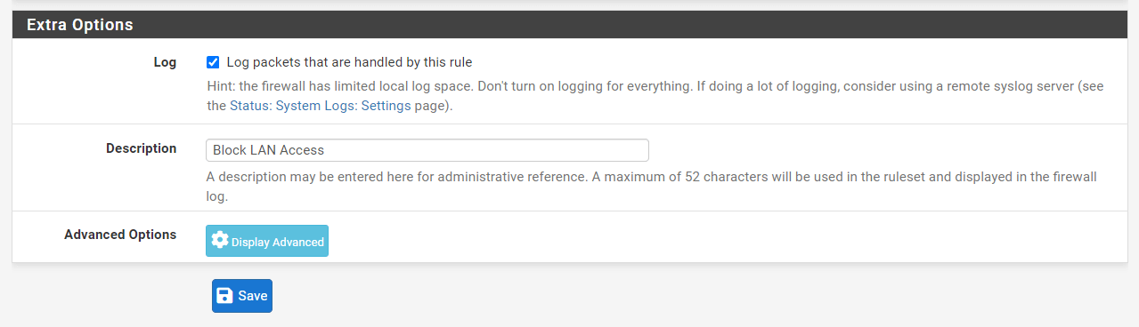 Setting Extra Options for Firewall Rule to Block LAN access from GuestNet on pfSense