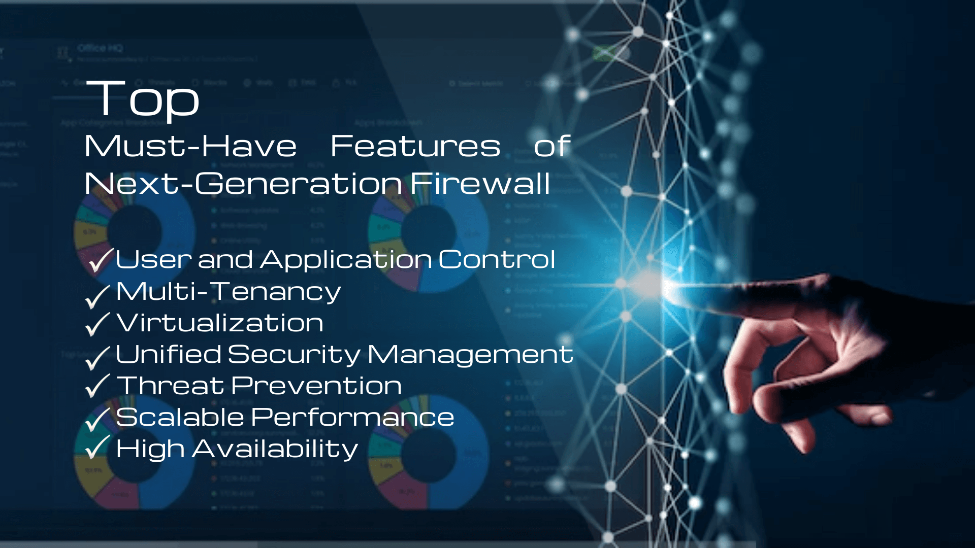 Must have features of NGFW