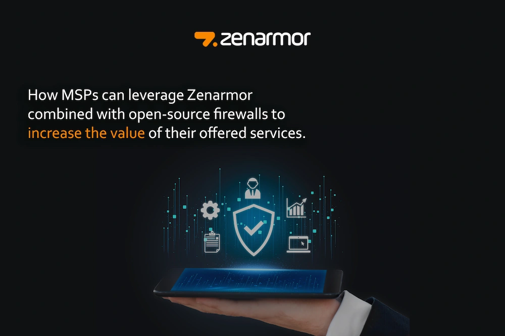 How MSSPs can leverage Zenarmor