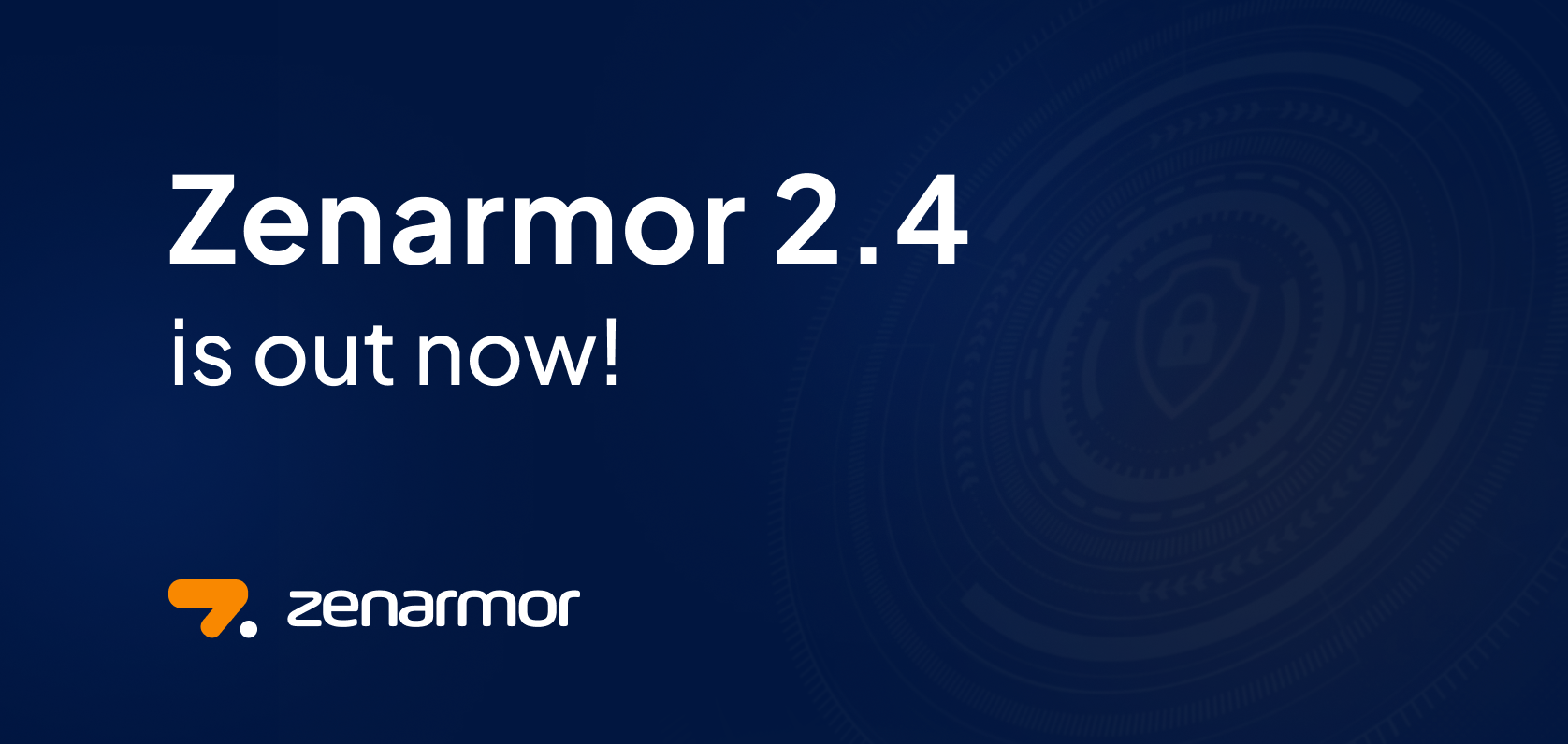 Zenarmor 2.4 Release